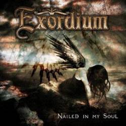 Exordium (BRA) : Nailed In My Soul